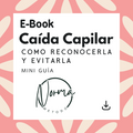 E-book Caída Capilar - Cómo reconocerla y evitarla